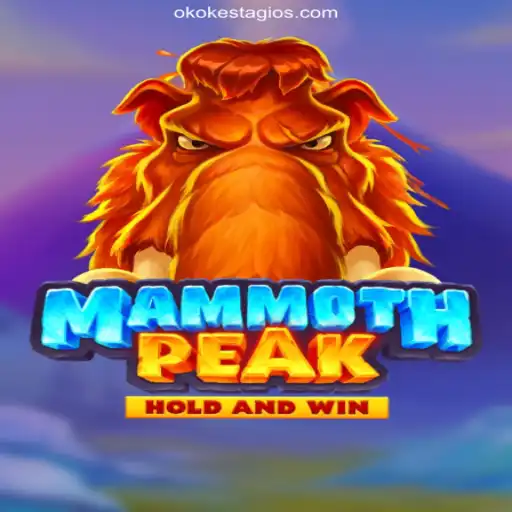 Discover Adventure and Fortune with MammothPeak at OKOKESTAGIO.COM