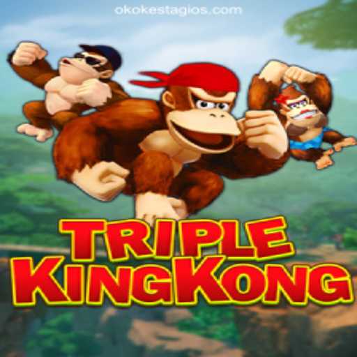 Unlock the Adventure of TripleKingKong on OKOKESTAGIO.COM Platform